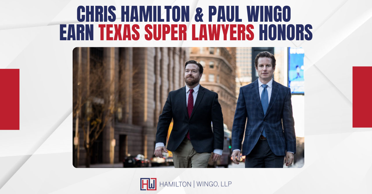 Chris Hamilton and Paul Wingo Texas Super Lawyers